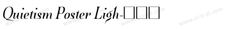 Quietism Poster Ligh字体转换